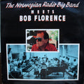 The Norwegian Radio Big Band - The Norwegian Radio Big Band Meets Bob Florence