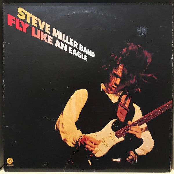 Steve Miller Band - Fly Like An Eagle