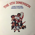 The Fifth Dimension - Living Together, Growing Together