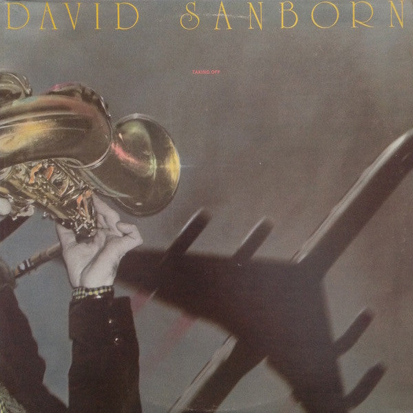 David Sanborn - Taking Off
