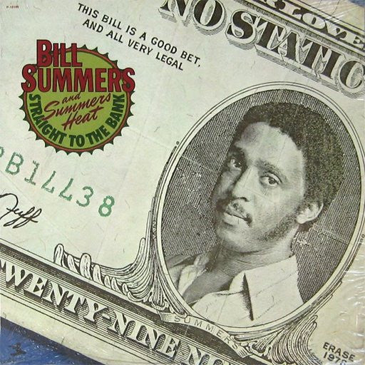 Bill Summers & Summers Heat - Straight To The Bank