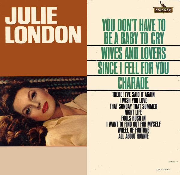 Julie London - You Don't Have To Be A Baby To Cry