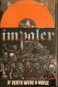 Impaler / Ripsnorter - If Death Were A Horse / Day Of The Dead