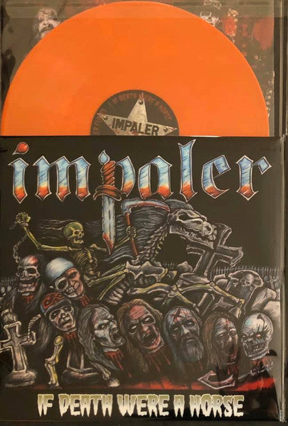 Impaler / Ripsnorter - If Death Were A Horse / Day Of The Dead