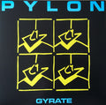 Pylon - Gyrate