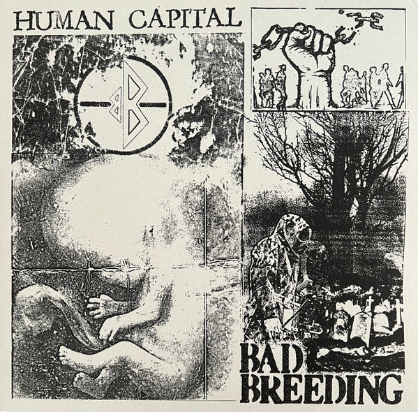 Bad Breeding - Human Capital