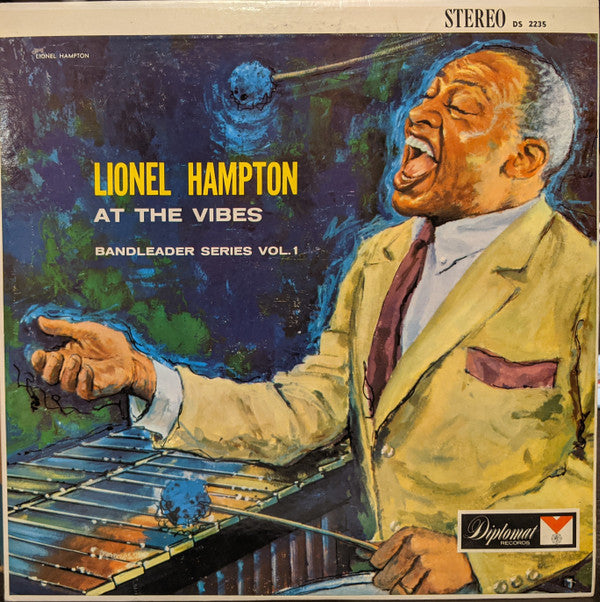 Lionel Hampton - Lionel Hampton At The Vibes