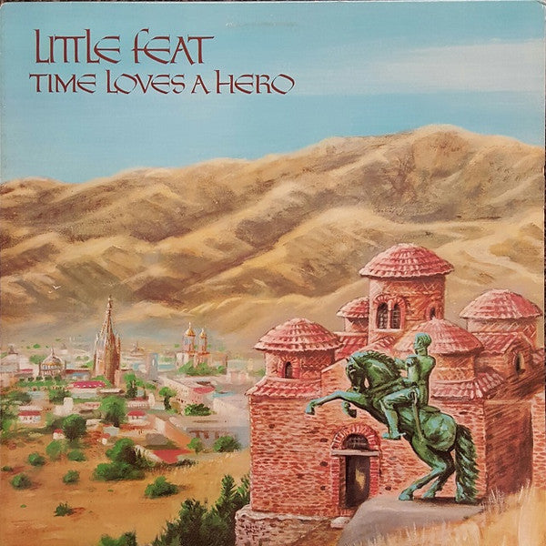 Little Feat - Time Loves A Hero