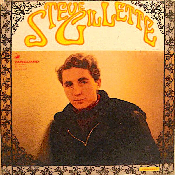 Steve Gillette - Steve Gillette