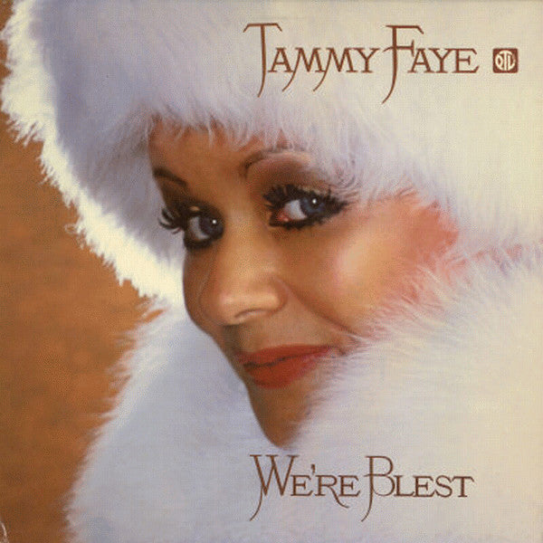 Tammy Faye Bakker - We're Blest