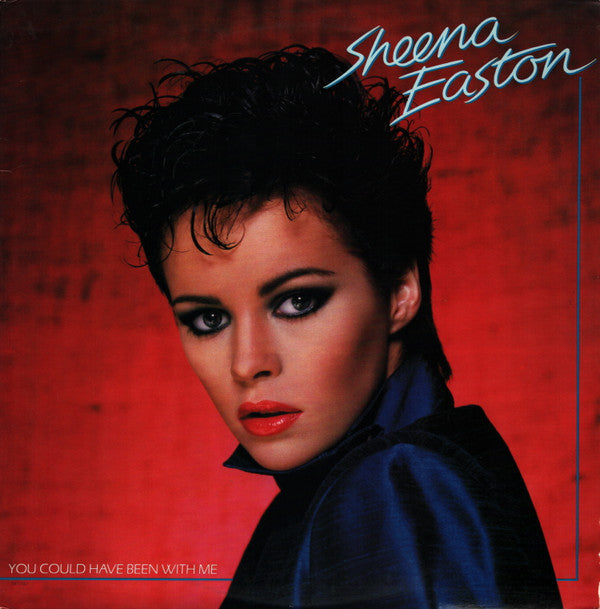 Sheena Easton - You Could Have Been With Me
