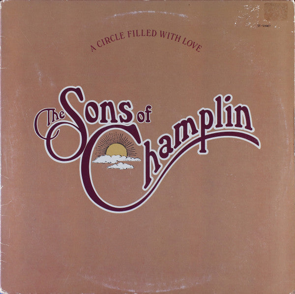 The Sons Of Champlin - A Circle Filled With Love