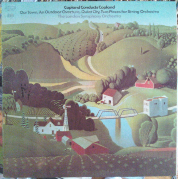 Aaron Copland - Copland Conducts Copland (Our Town, An Outdoor Overture, Quiet City, Two Pieces For String Orchestra)