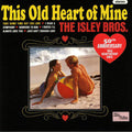 The Isley Brothers - This Old Heart Of Mine