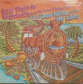 Dan Hicks And His Hot Licks - Last Train To Hicksville...The Home Of Happy Feet