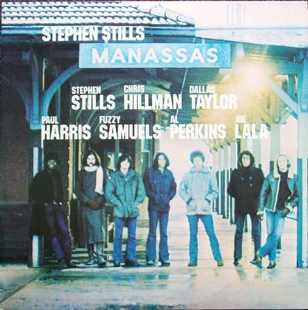 Stephen Stills - Manassas