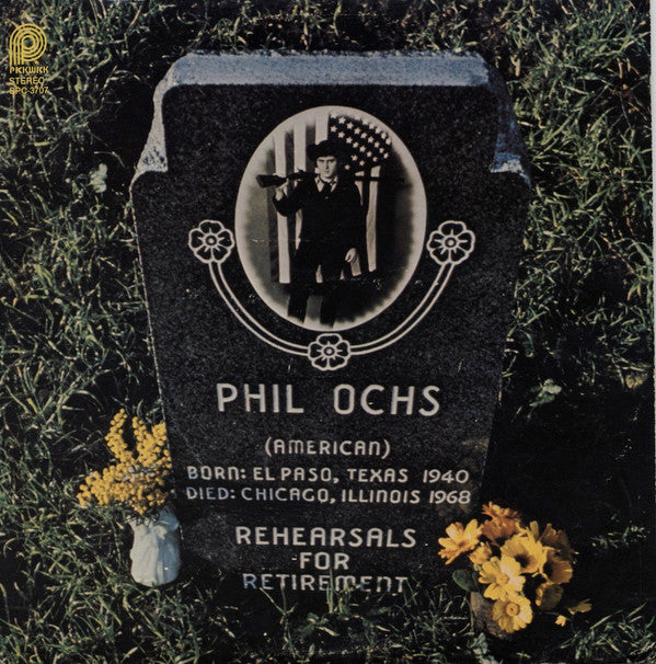 Phil Ochs - Rehearsals For Retirement