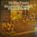The Philadelphia Orchestra - The Blue Danube,  Ormandy (cond.)