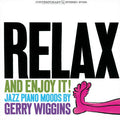 Gerald Wiggins - Relax And Enjoy It!