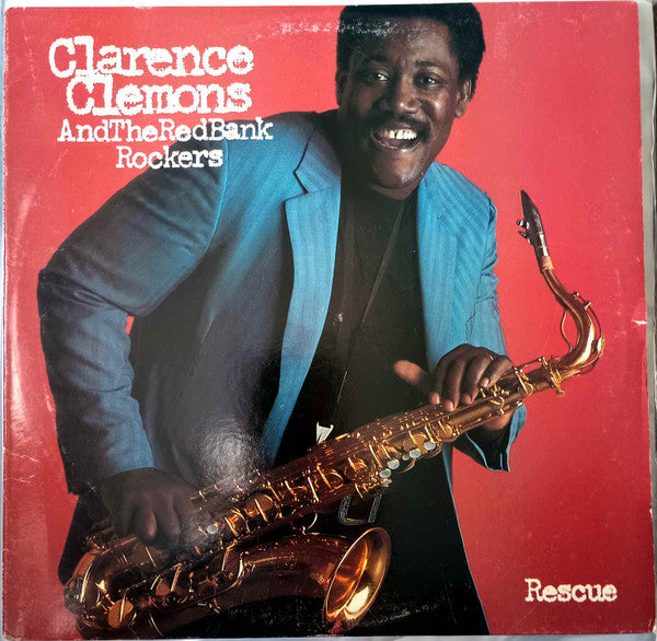 Clarence Clemons And The Red Bank Rockers - Rescue