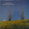 George Winston - Winter Into Spring
