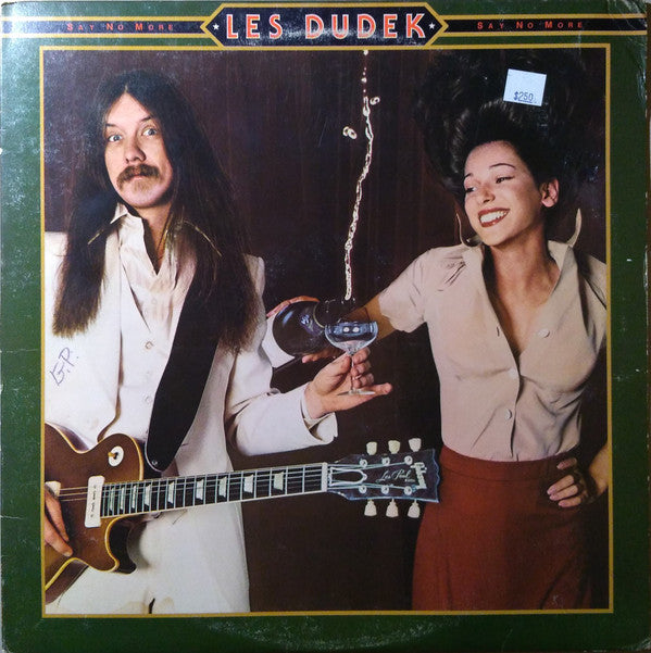 Les Dudek - Say No More