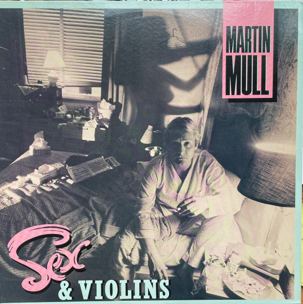 Martin Mull - Sex & Violins