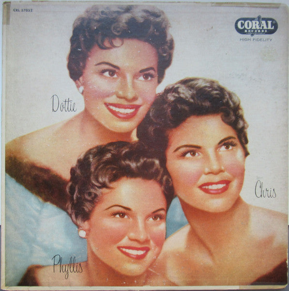 McGuire Sisters - Chris, Phyllis And Dottie