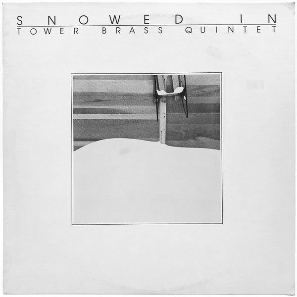 Tower Brass Quintet - Snowed In