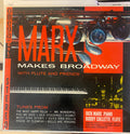Dick Marx - Marx Makes Broadway