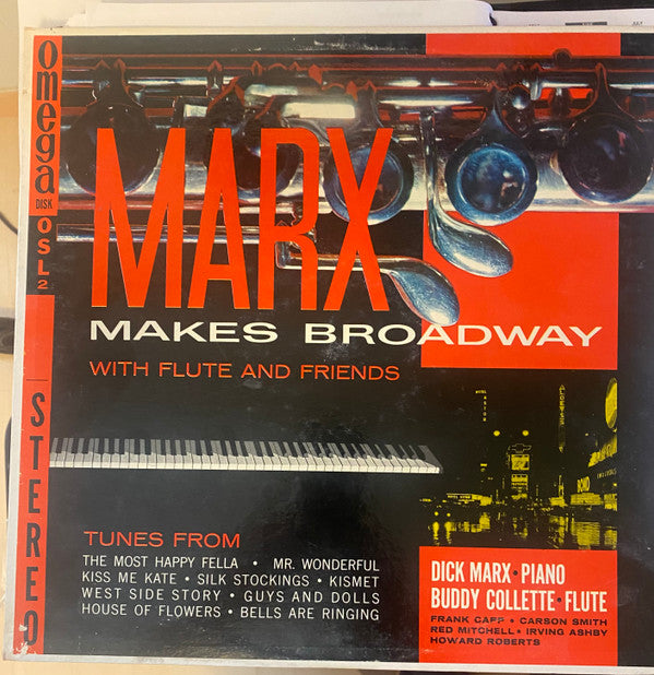 Dick Marx - Marx Makes Broadway