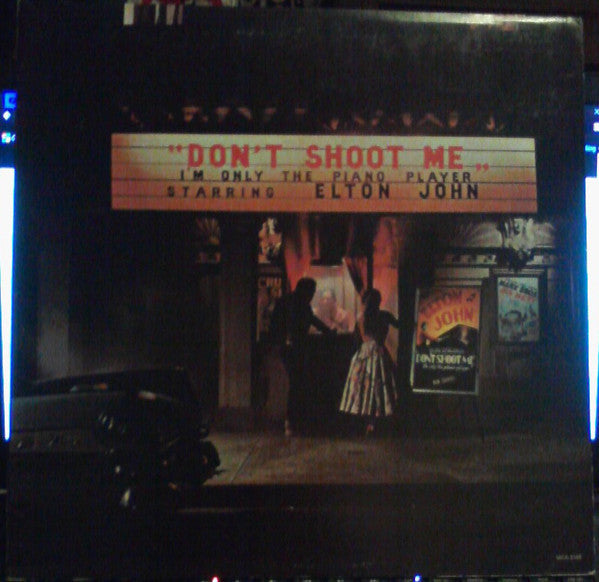 Elton John - Don't Shoot Me I'm Only The Piano Player