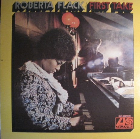 Roberta Flack - First Take