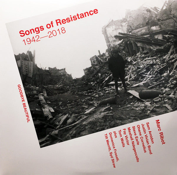 Marc Ribot - Songs Of Resistance 1942-2018