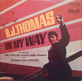B.J. Thomas - On My Way