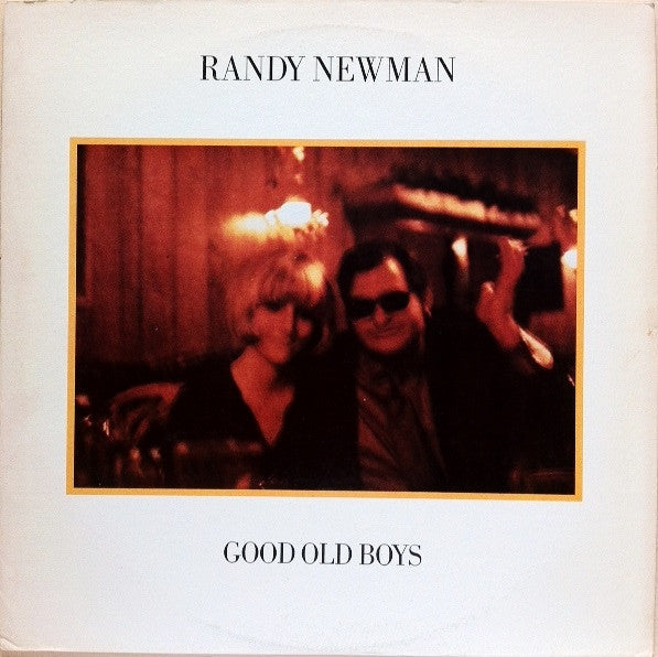 Randy Newman - Good Old Boys