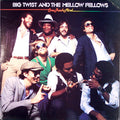 Big Twist And The Mellow Fellows - One Track Mind