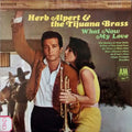 Herb Alpert & The Tijuana Brass - What Now My Love