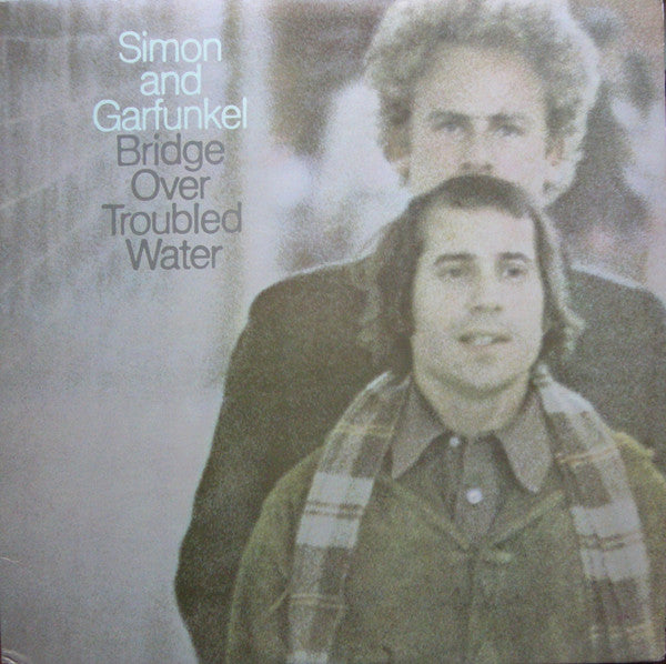 Simon & Garfunkel - Bridge Over Troubled Water