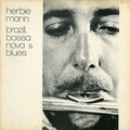 Herbie Mann - Brazil, Bossa Nova & Blues