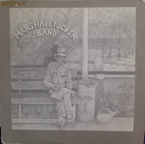 The Marshall Tucker Band - Where We All Belong
