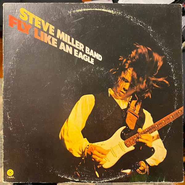 Steve Miller Band - Fly Like An Eagle