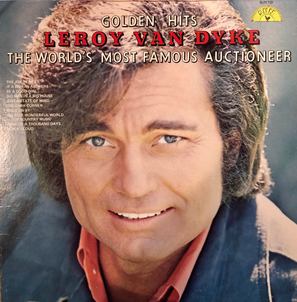 Leroy Van Dyke - Golden Hits: The World's Most Famous Auctioneer