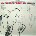 Joe Jeffrey - My Pledge Of Love