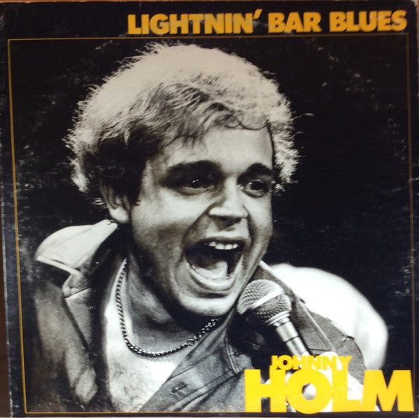 Johnny Holm - Lightnin' Bar Blues