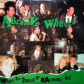 Abrasive Wheels - When The Punks Go Marching In!