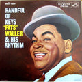 Fats Waller & His Rhythm - Handful Of Keys