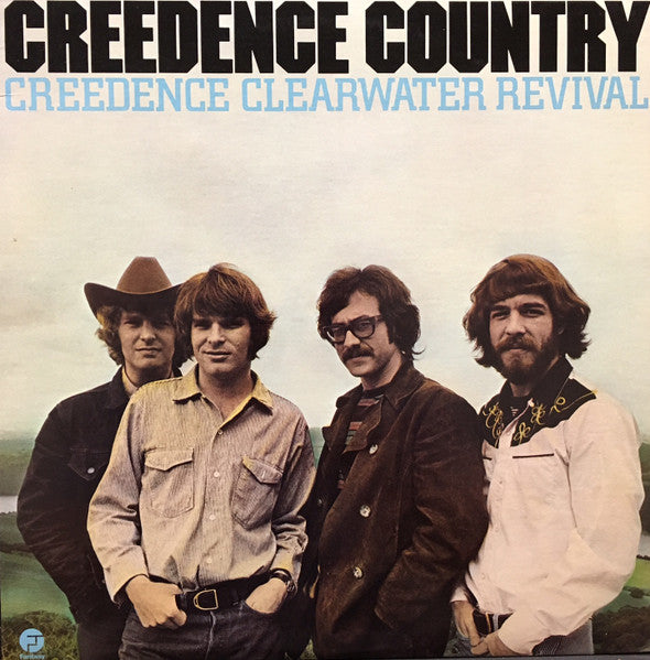 Creedence Clearwater Revival - Creedence Country
