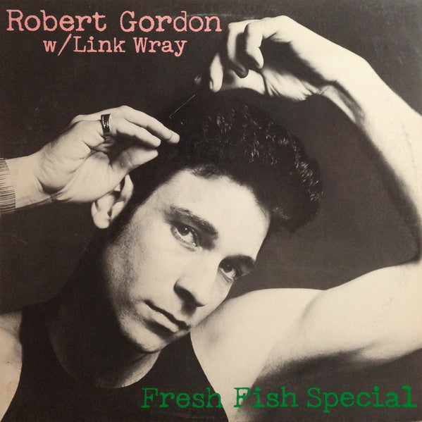 Robert Gordon - Fresh Fish Special
