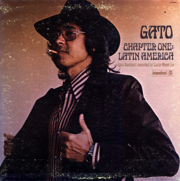 Gato Barbieri - Chapter One: Latin America